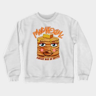 Pancakexual, pancake orientation. Crewneck Sweatshirt